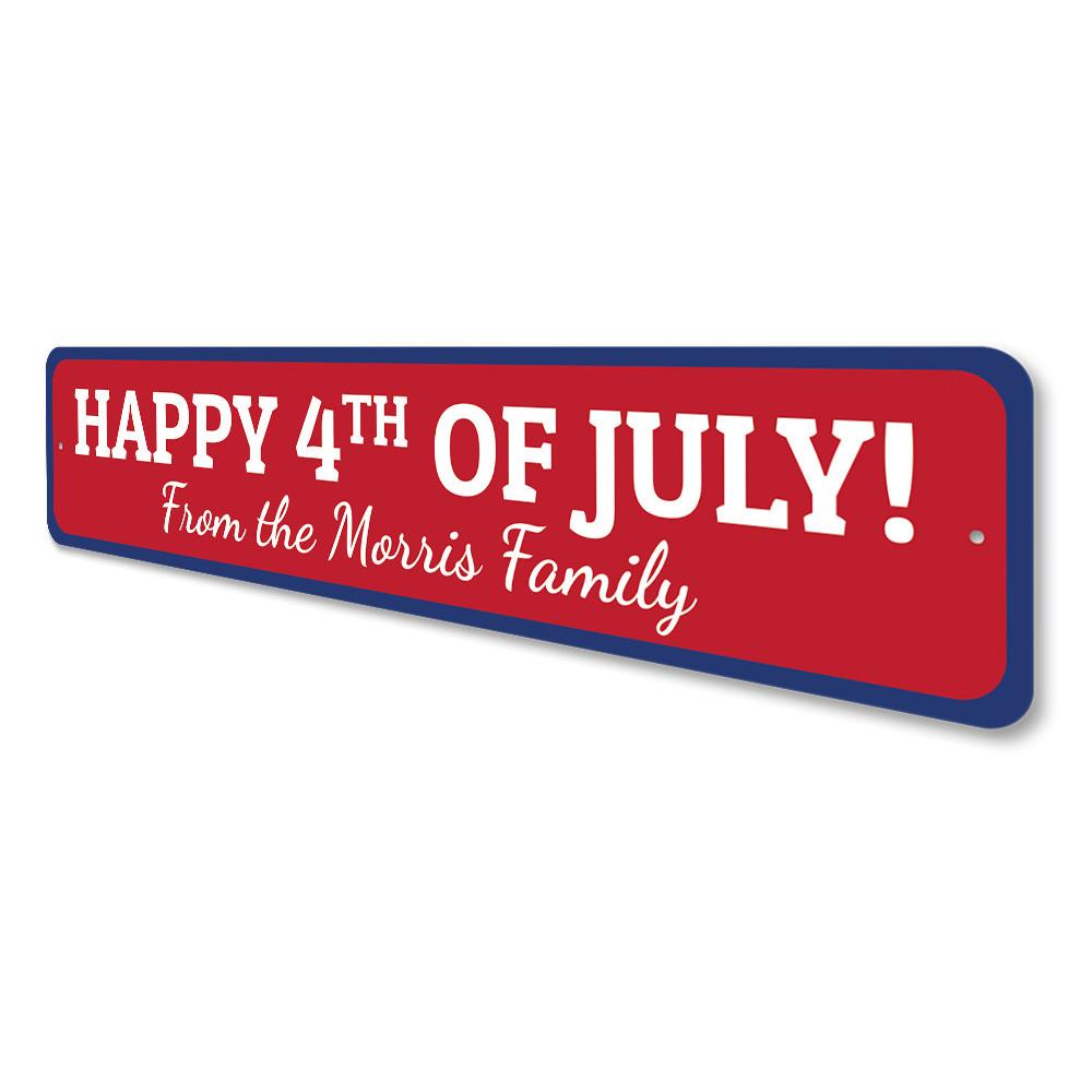 Happy Fourth of July Sign made from high-quality aluminum, featuring festive colors and customizable text options, perfect for home decor.