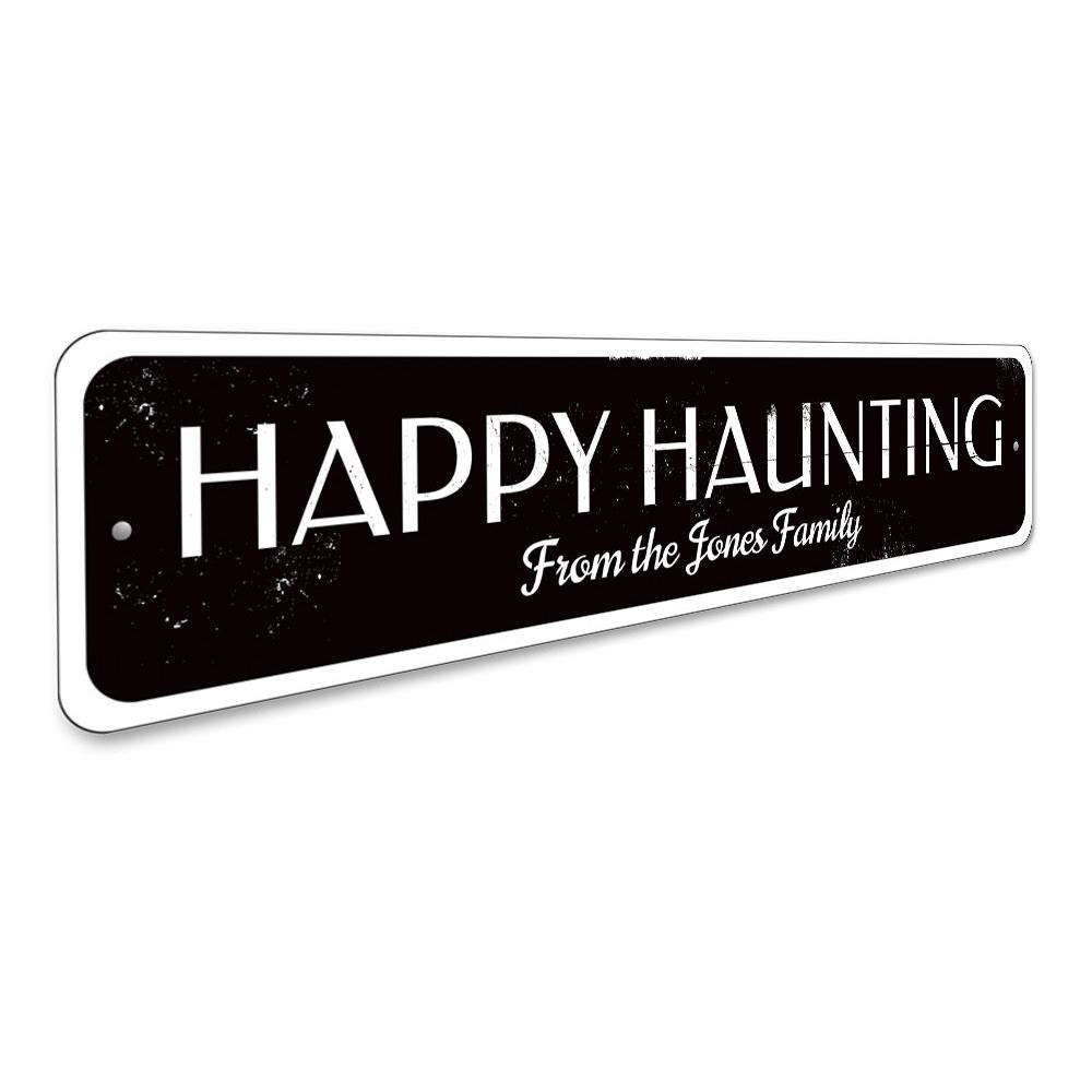 Happy Haunting Family Sign featuring spooky Halloween design, made of high-quality aluminum with customizable text options.