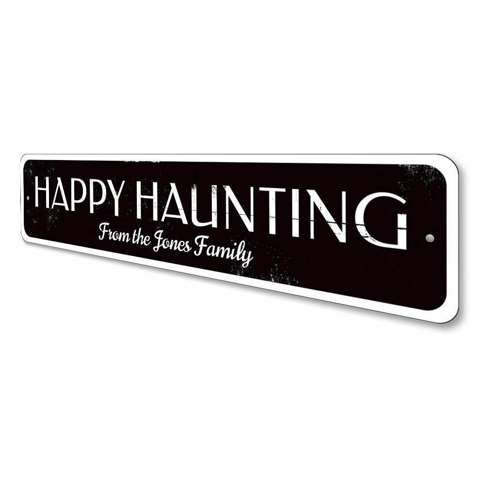 Happy Haunting Family Sign featuring spooky Halloween design, made of high-quality aluminum with customizable text options.