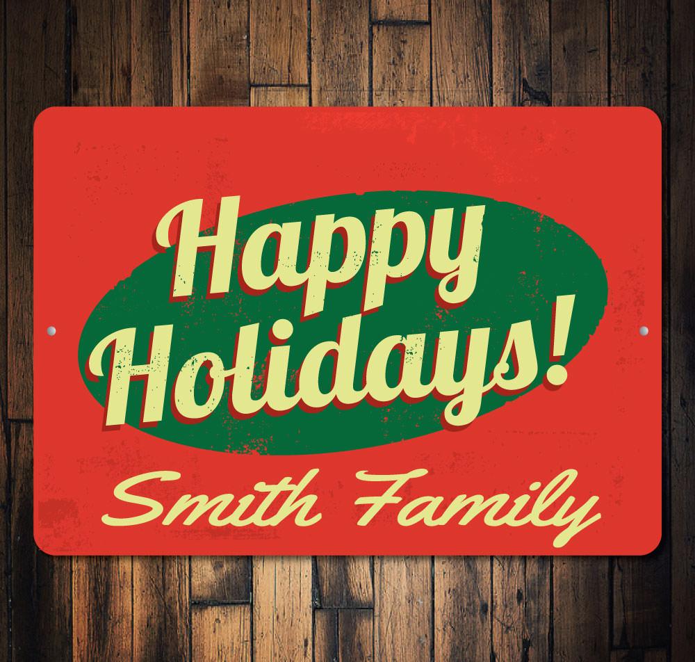 Happy Holidays Family Name Sign made of aluminum, featuring festive design for Christmas decorations.