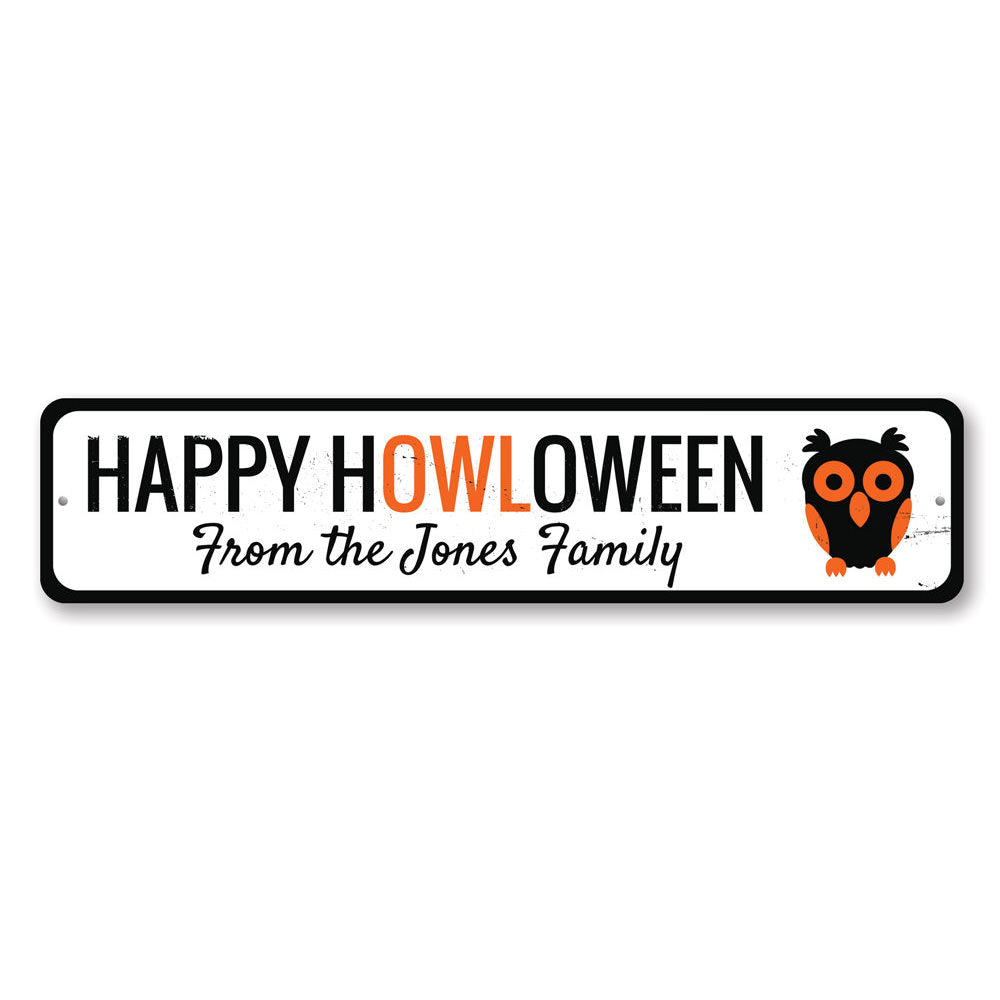 Happy HOWLoween Sign made of durable aluminum, featuring spooky Halloween-themed design, perfect for indoor and outdoor decoration.