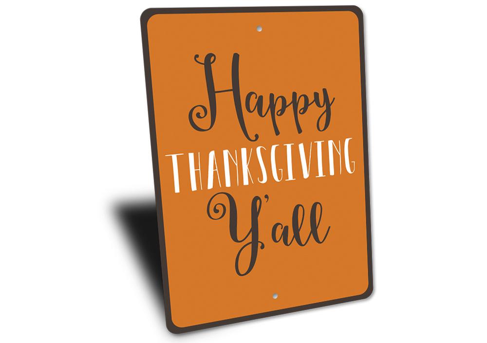 Happy Thanksgiving Y'all Sign made of high-quality aluminum, featuring festive lettering and designed for wall mounting.