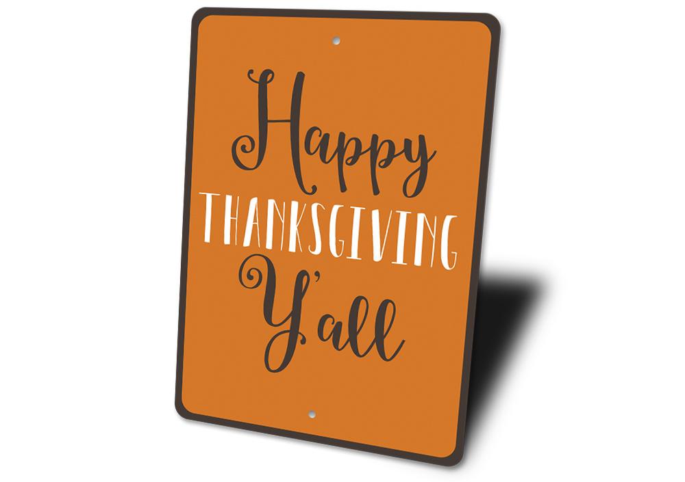 Happy Thanksgiving Y'all Sign made of high-quality aluminum, featuring festive lettering and designed for wall mounting.