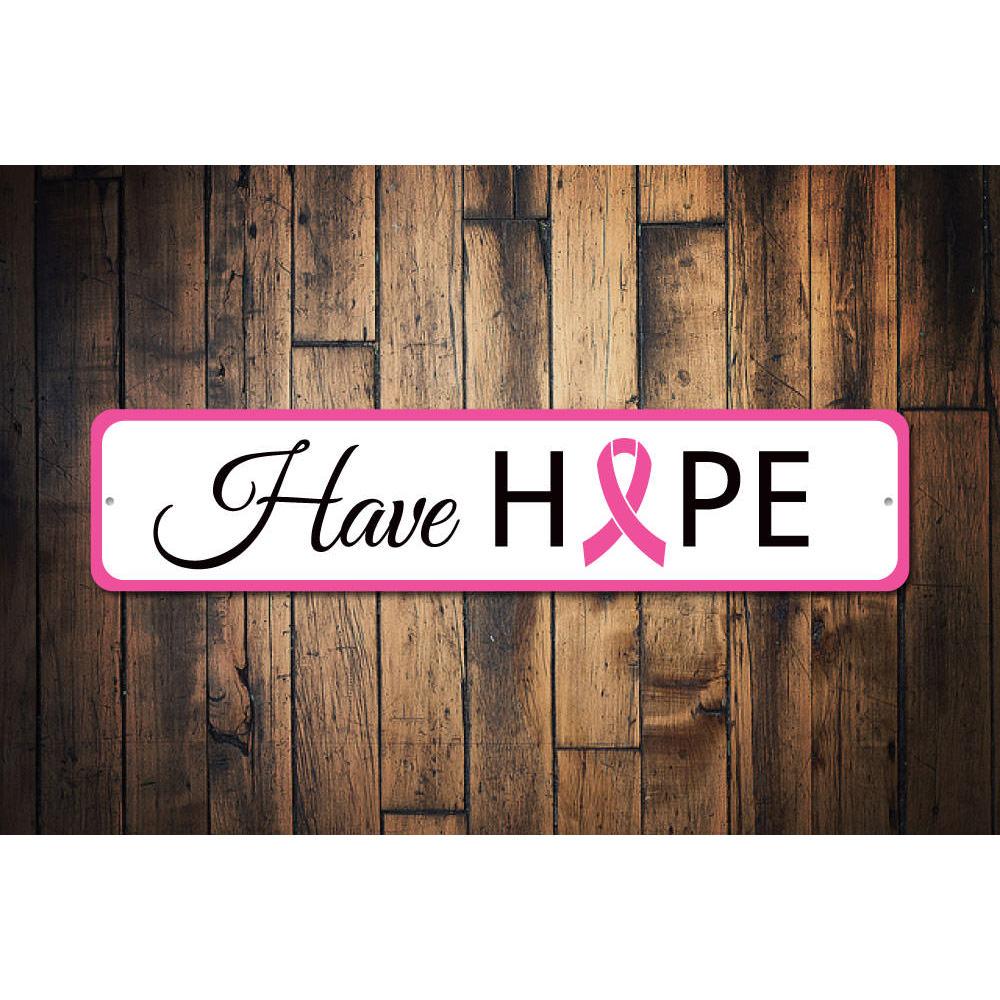 A beautifully crafted Have Hope Sign made from high-quality aluminum, featuring a customizable design perfect for home decor.