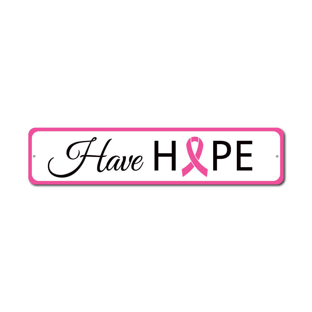 A beautifully crafted Have Hope Sign made from high-quality aluminum, featuring a customizable design perfect for home decor.