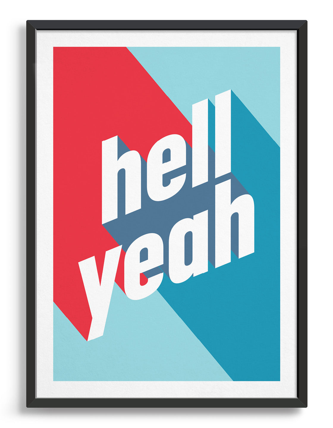 Hell Yeah print featuring bold typography on a minimalist background, perfect for modern decor.