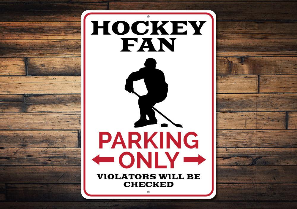 Hockey Fan Parking Sign made of durable aluminum, featuring a hockey theme with customizable text options.