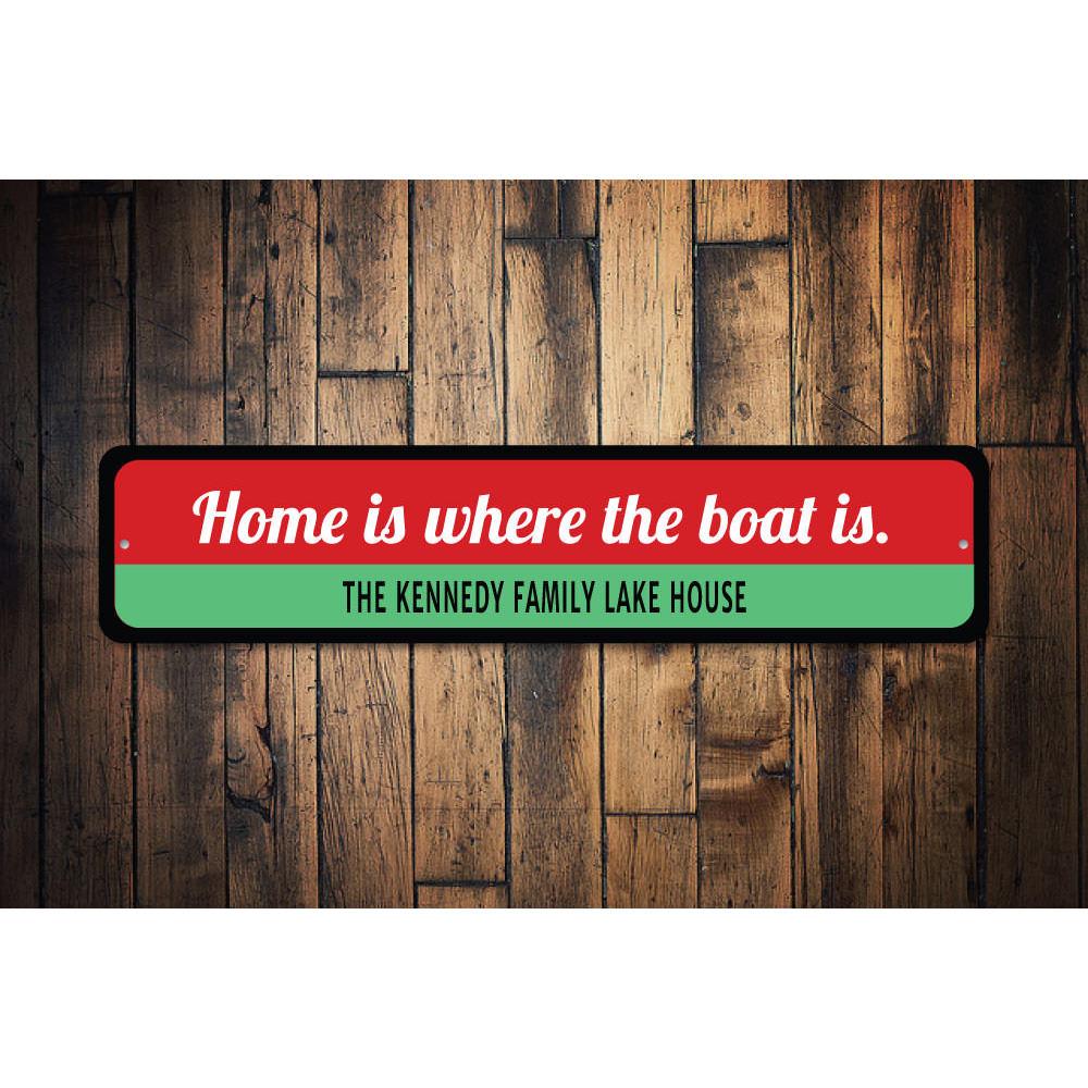 Home Is Where Boat Is Sign made of durable aluminum, featuring customizable text for a personalized touch, perfect for lakehouse decor.