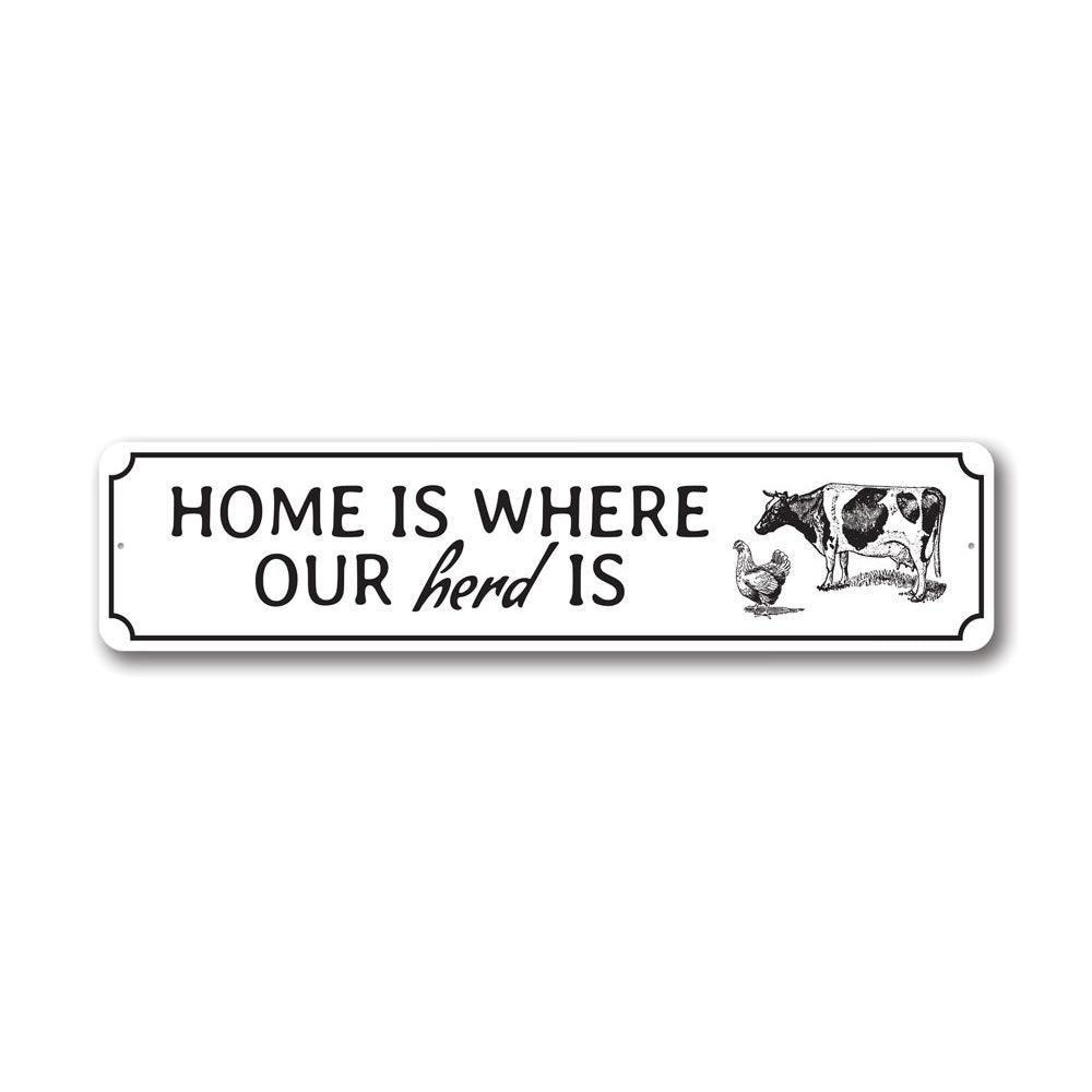 A decorative metal sign reading 'Home Is Where Our Herd Is', showcasing quality craftsmanship and customizable options.