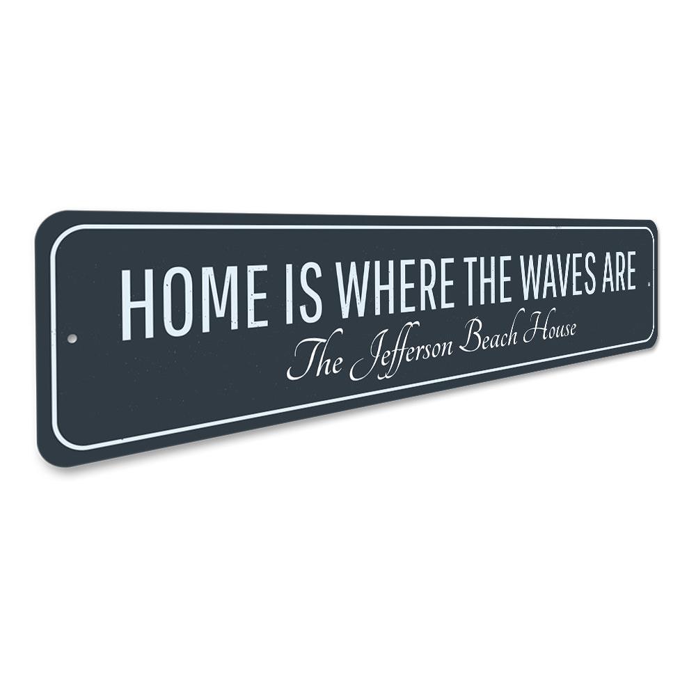 Home Is Where Waves Are decorative sign made of aluminum, featuring a beach-themed design, perfect for coastal decor.