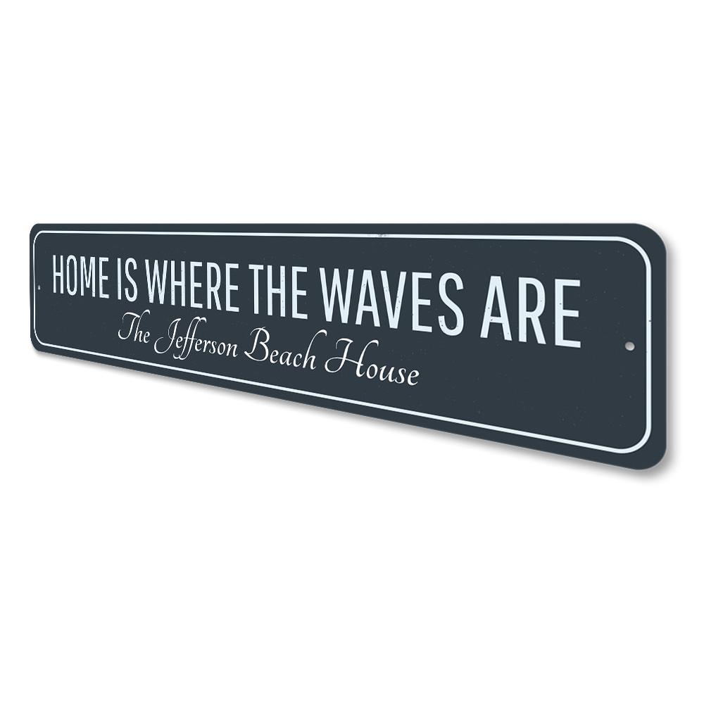 Home Is Where Waves Are decorative sign made of aluminum, featuring a beach-themed design, perfect for coastal decor.