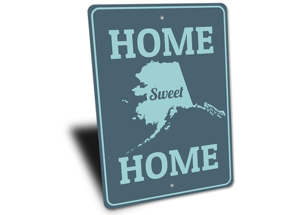 Home Sweet Home Alaska Sign made of high-quality aluminum, featuring a rustic design suitable for indoor and outdoor decor.