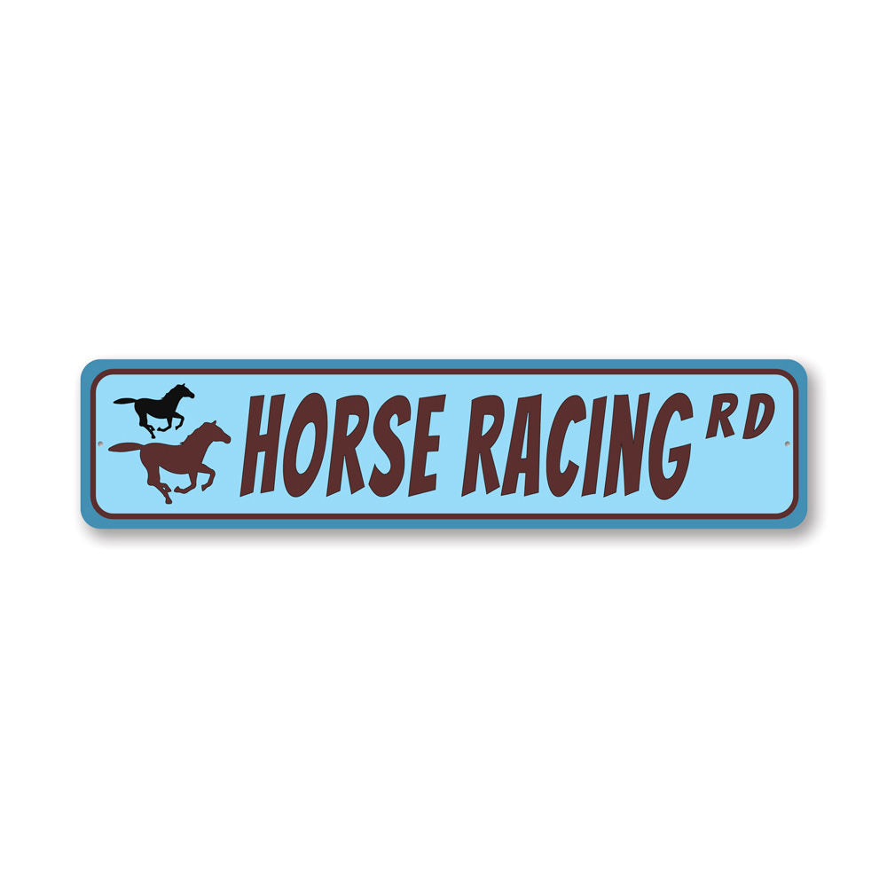 A decorative Horse Racing Street Sign made of durable aluminum, featuring vibrant colors and customizable text options.