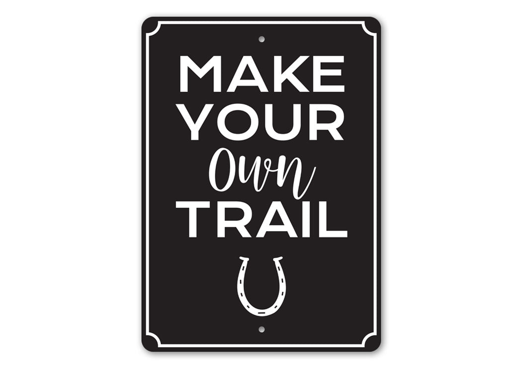 A decorative Horse Trail Sign made of high-quality aluminum, featuring customizable text and pre-drilled holes for easy mounting.