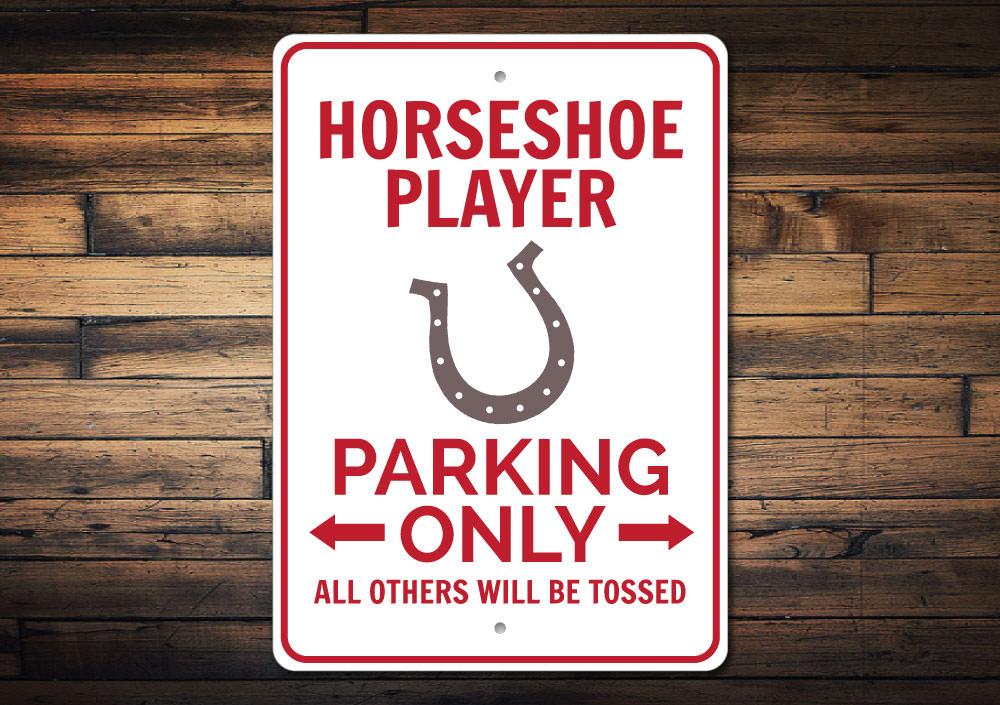 Horseshoe Player Parking Sign made of durable aluminum, featuring a unique design for reserved parking.