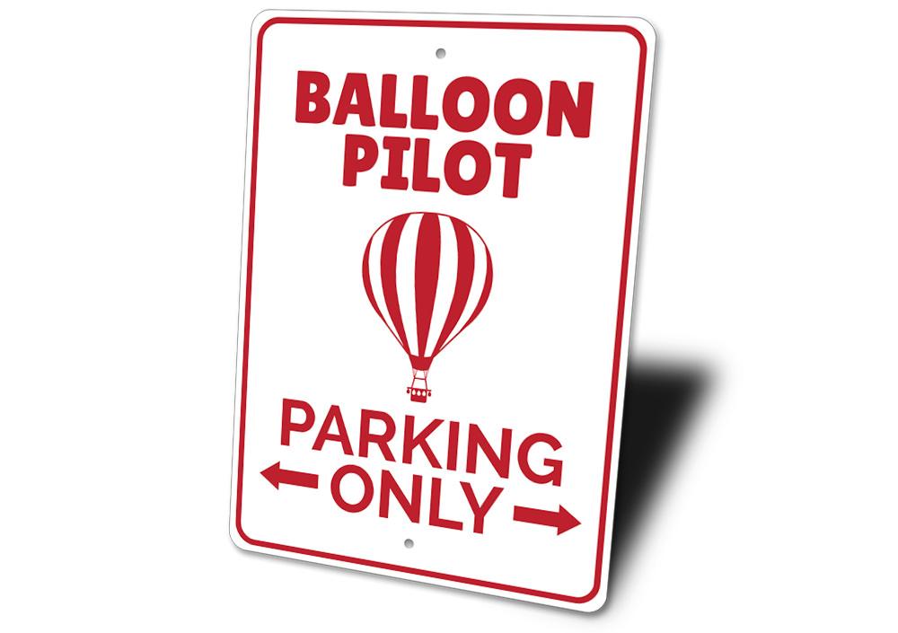 A colorful Hot Air Balloon Parking Sign made of durable aluminum, featuring a vibrant design perfect for aviation enthusiasts.