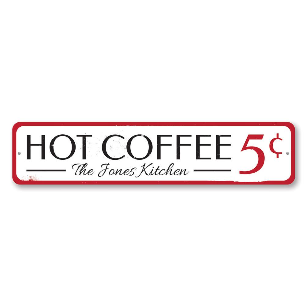 A decorative Hot Coffee Sign made of high-quality aluminum, featuring a stylish design suitable for cafes and restaurants.