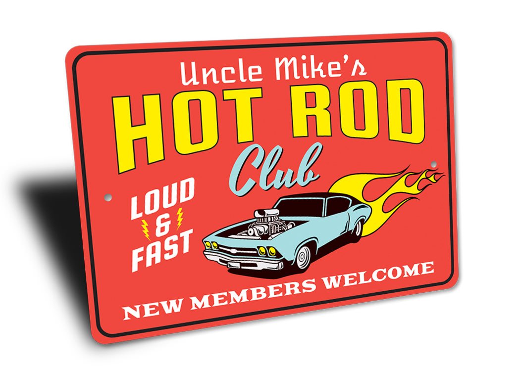 A vibrant Hot Rod Club New Members Welcome Sign made of durable aluminum, featuring customizable text and pre-drilled holes for easy mounting.