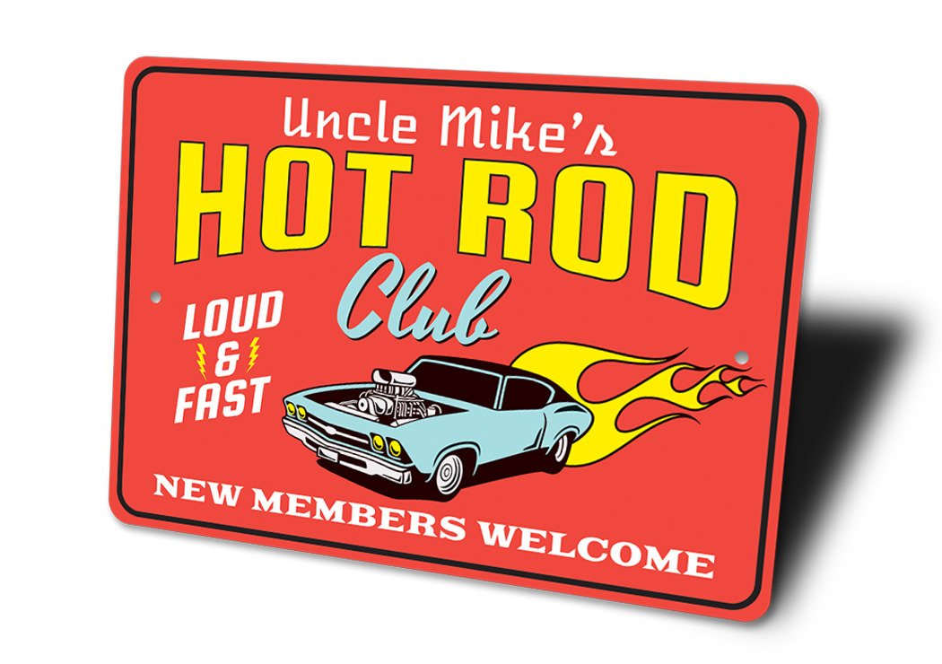 A vibrant Hot Rod Club New Members Welcome Sign made of durable aluminum, featuring customizable text and pre-drilled holes for easy mounting.