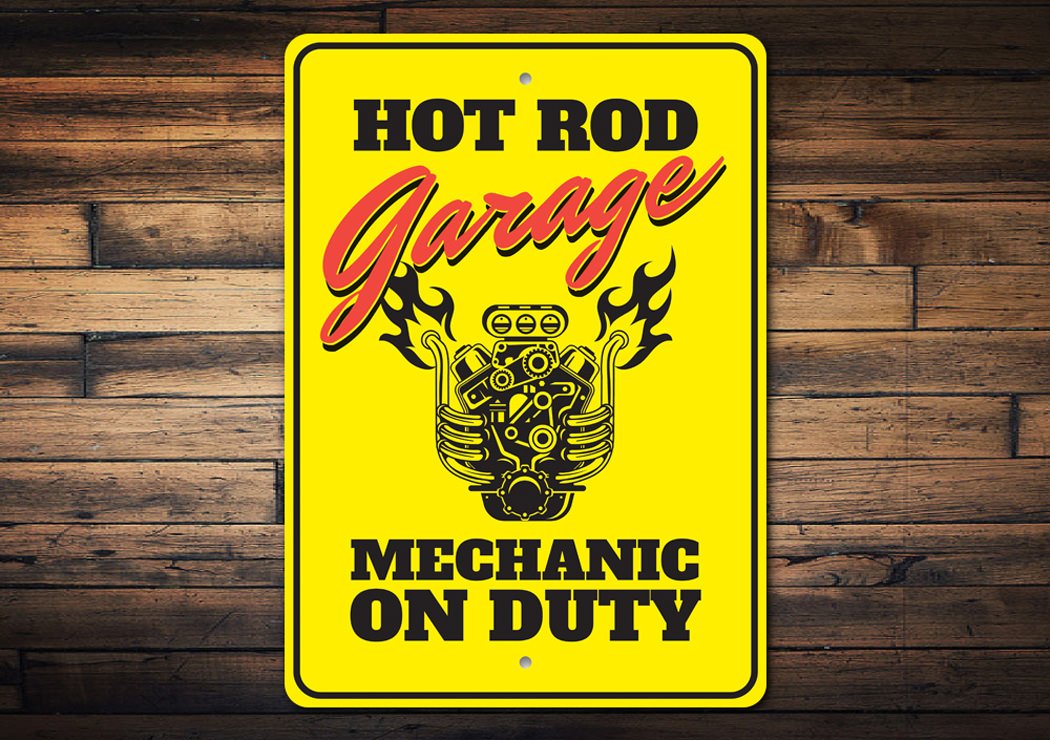 Hot Rod Garage Mechanic on Duty Sign made from high-quality aluminum, featuring vibrant colors and a customizable design, perfect for car enthusiasts.