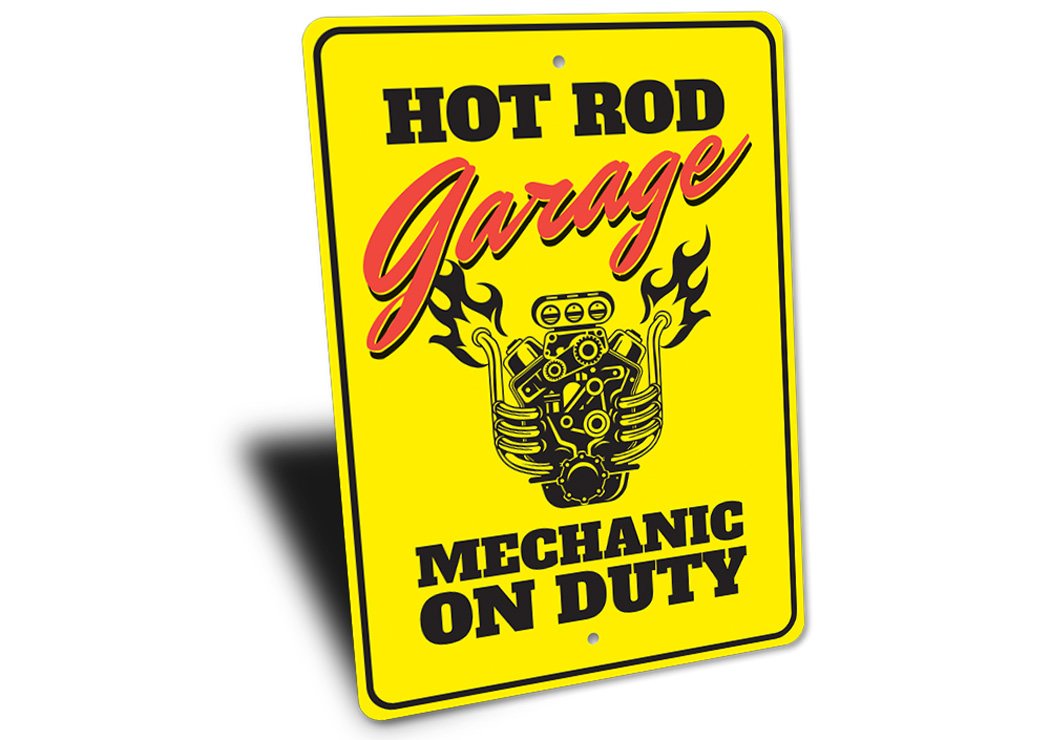 Hot Rod Garage Mechanic on Duty Sign made from high-quality aluminum, featuring vibrant colors and a customizable design, perfect for car enthusiasts.