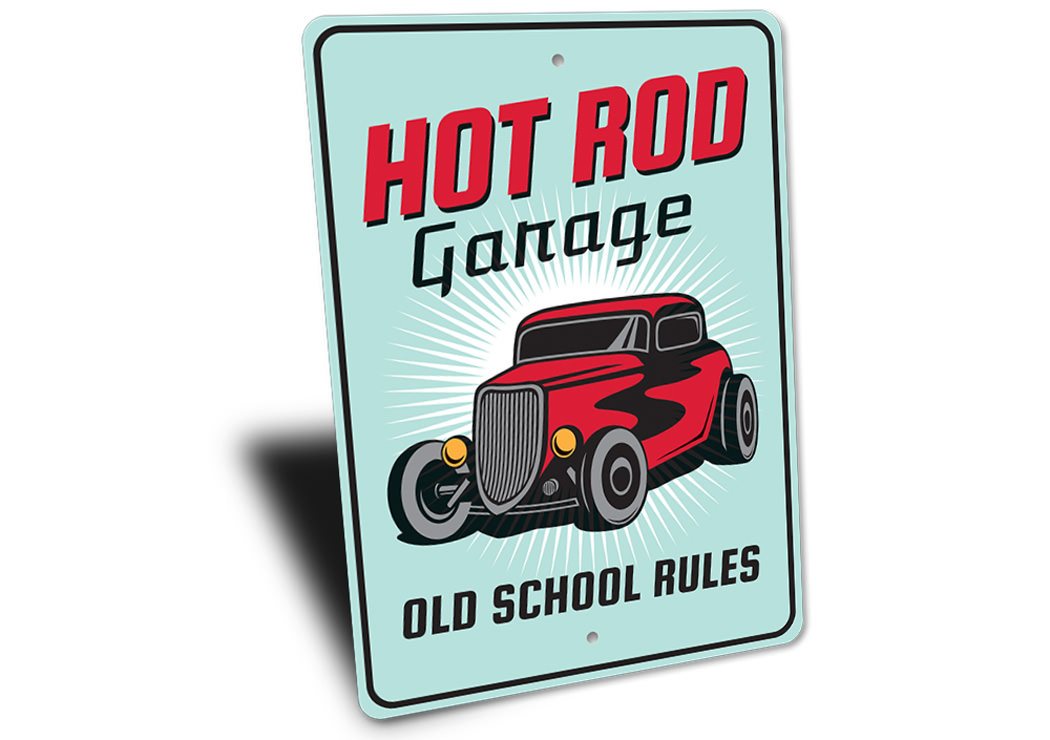 Hot Rod Garage Old School Rules Sign made of high-quality aluminum, featuring vintage design elements perfect for car enthusiasts.