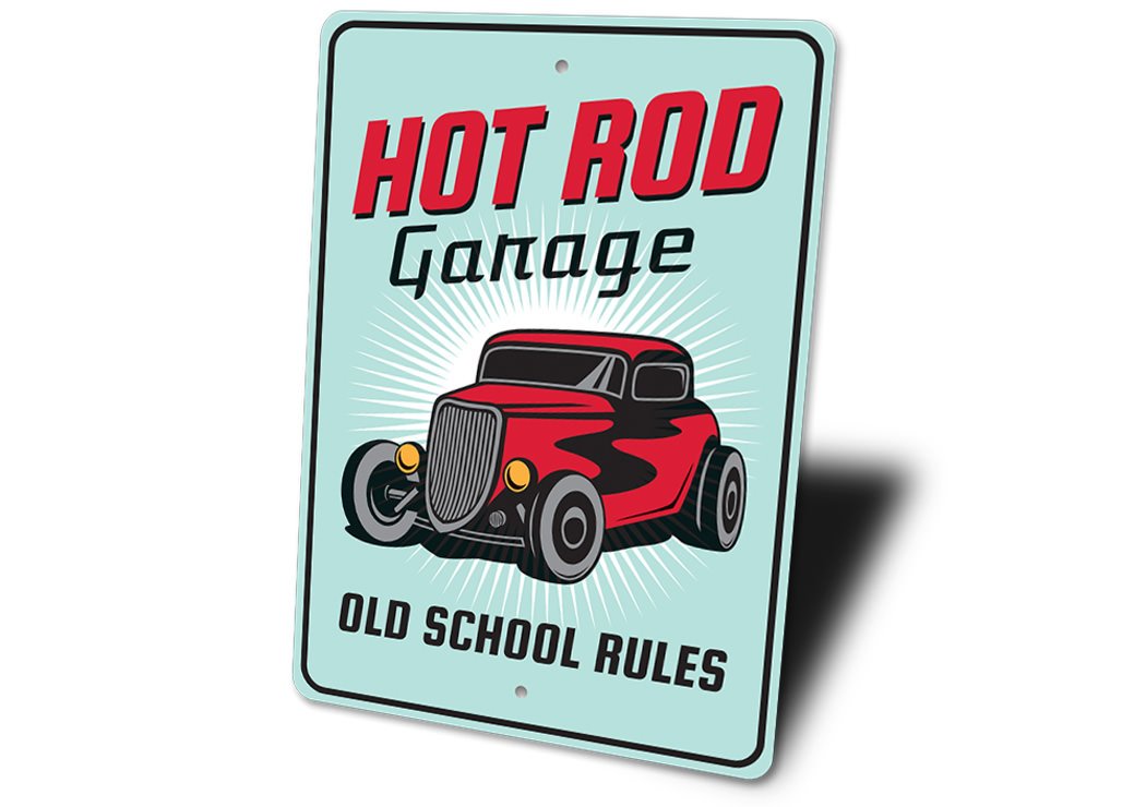 Hot Rod Garage Old School Rules Sign made of high-quality aluminum, featuring vintage design elements perfect for car enthusiasts.