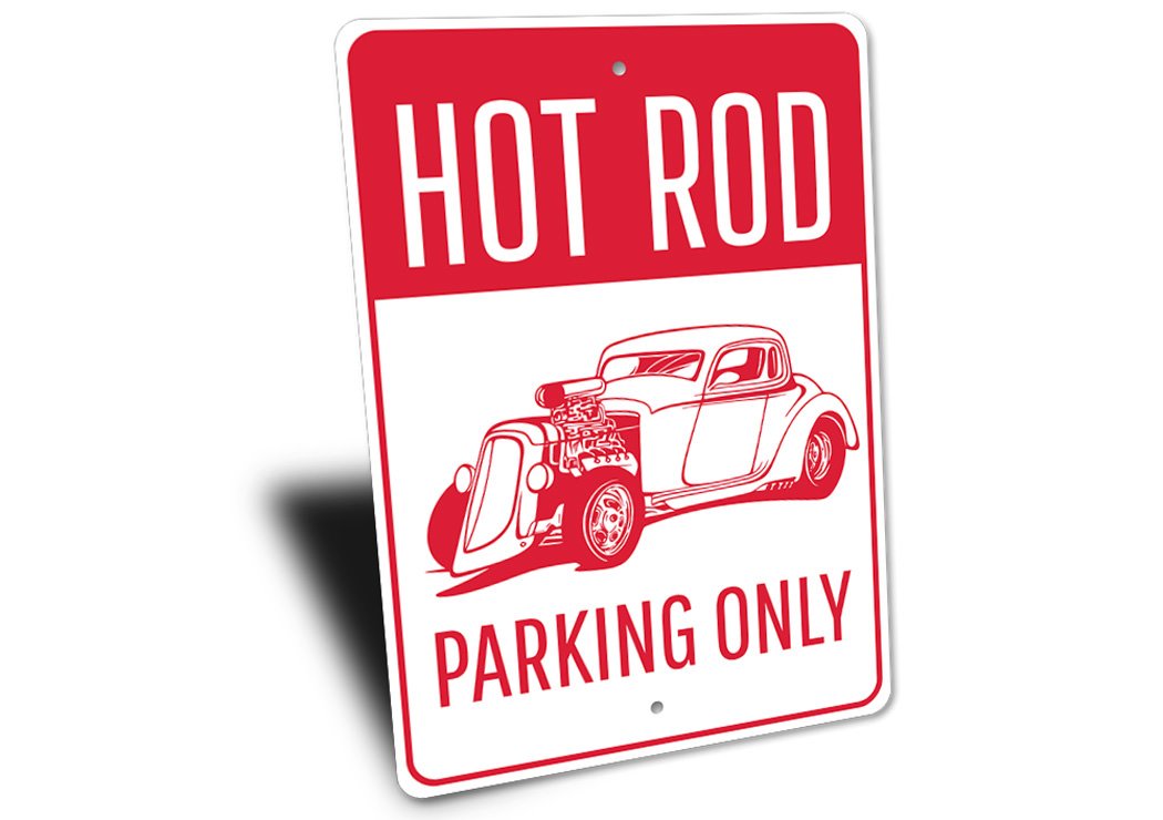 Hot Rod Parking Only sign made of durable aluminum, featuring a vibrant design suitable for garages and man caves.