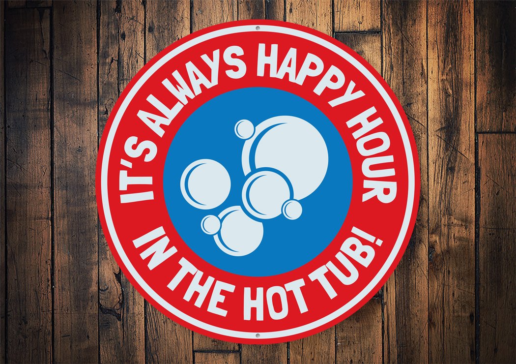 Hot Tub Happy Hour Sign made of quality aluminum, featuring vibrant colors and a fun design, perfect for home decor.