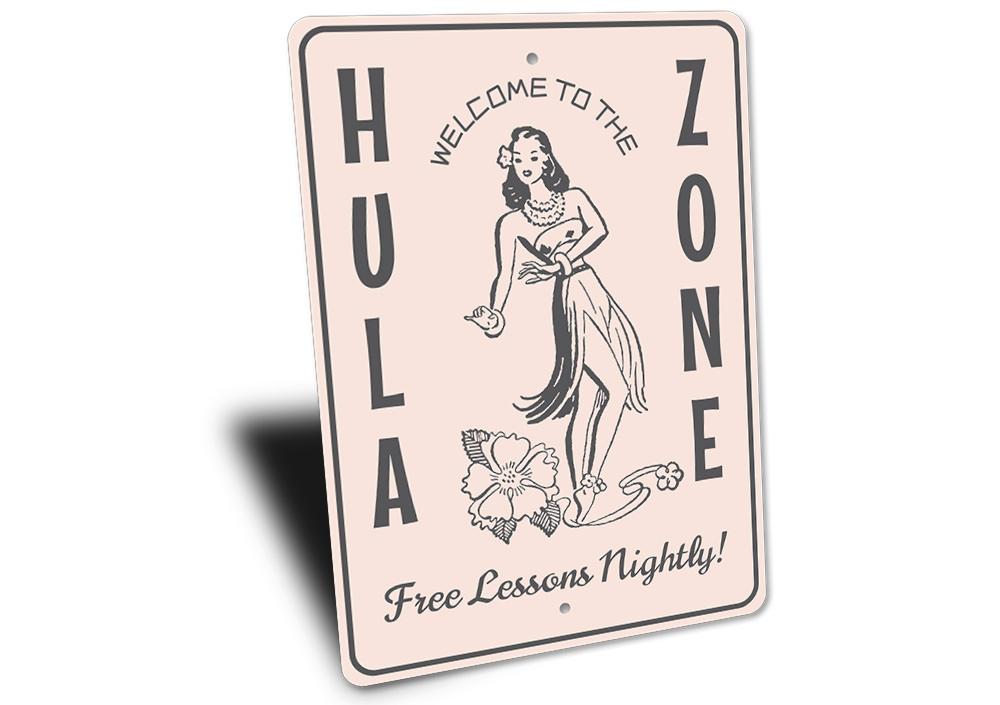 Hula Zone Sign made of quality aluminum, featuring vibrant colors and a customizable design, perfect for home decor.