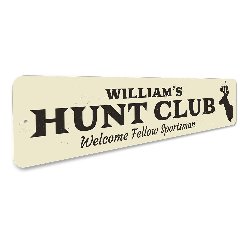 Customizable Hunt Club Sign made from high-quality aluminum, featuring pre-drilled holes for easy mounting.