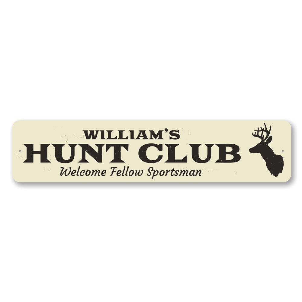 Customizable Hunt Club Sign made from high-quality aluminum, featuring pre-drilled holes for easy mounting.