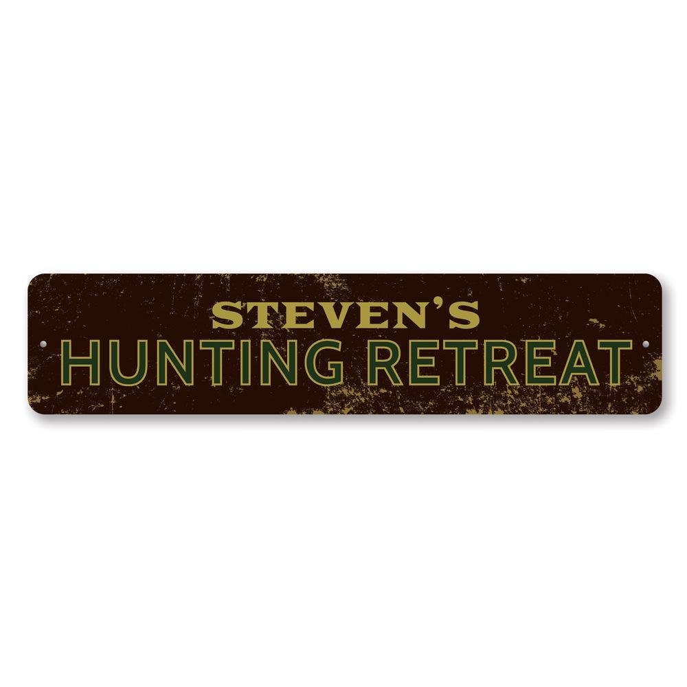 Customizable Hunting Retreat Sign made from high-quality aluminum, featuring pre-drilled holes for easy mounting.