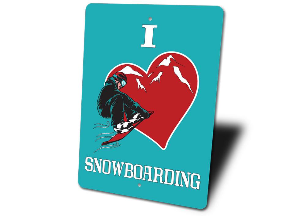 A vibrant I Love Snowboarding Sign made of durable aluminum, featuring a stylish design perfect for snowboard enthusiasts.