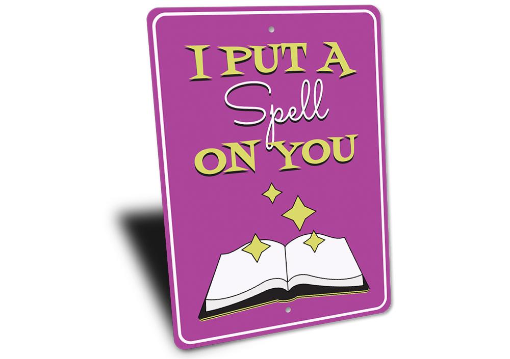 A decorative 'I Put a Spell on You' sign made of high-quality aluminum, featuring spooky Halloween-themed design, perfect for home decor.