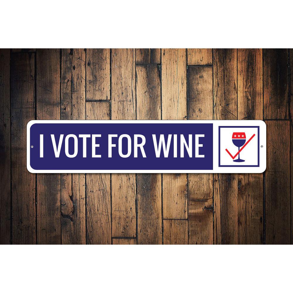 I Vote for Wine Sign made of high-quality aluminum, featuring a humorous design perfect for wine lovers' decor.