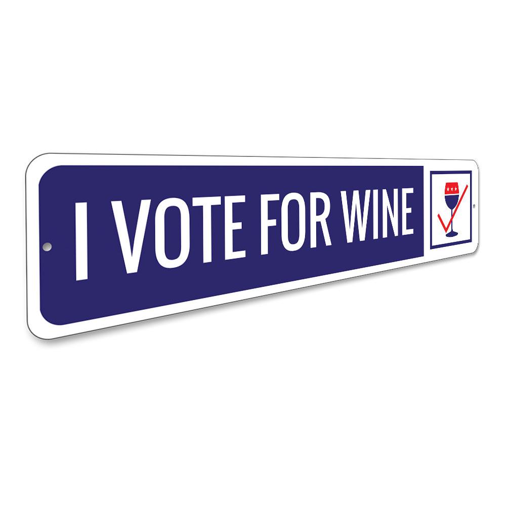 I Vote for Wine Sign made of high-quality aluminum, featuring a humorous design perfect for wine lovers' decor.