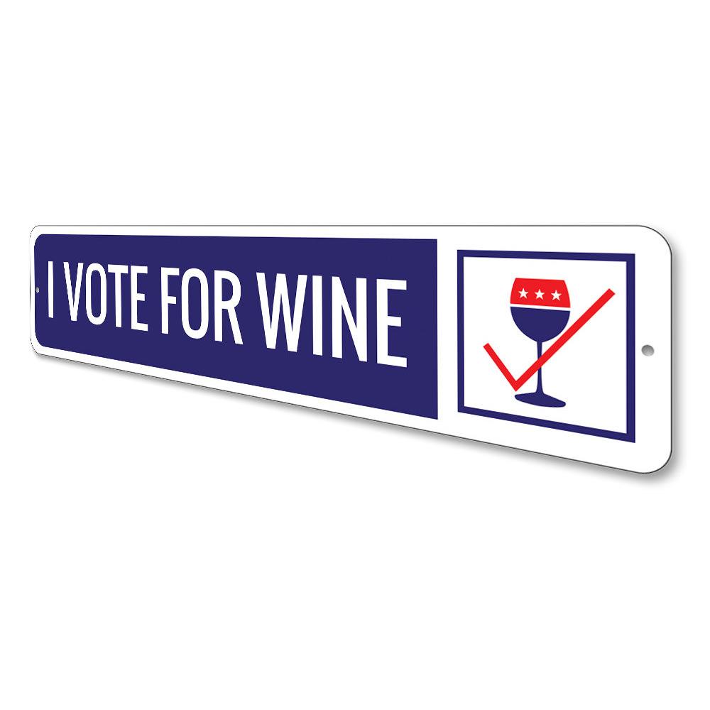 I Vote for Wine Sign made of high-quality aluminum, featuring a humorous design perfect for wine lovers' decor.