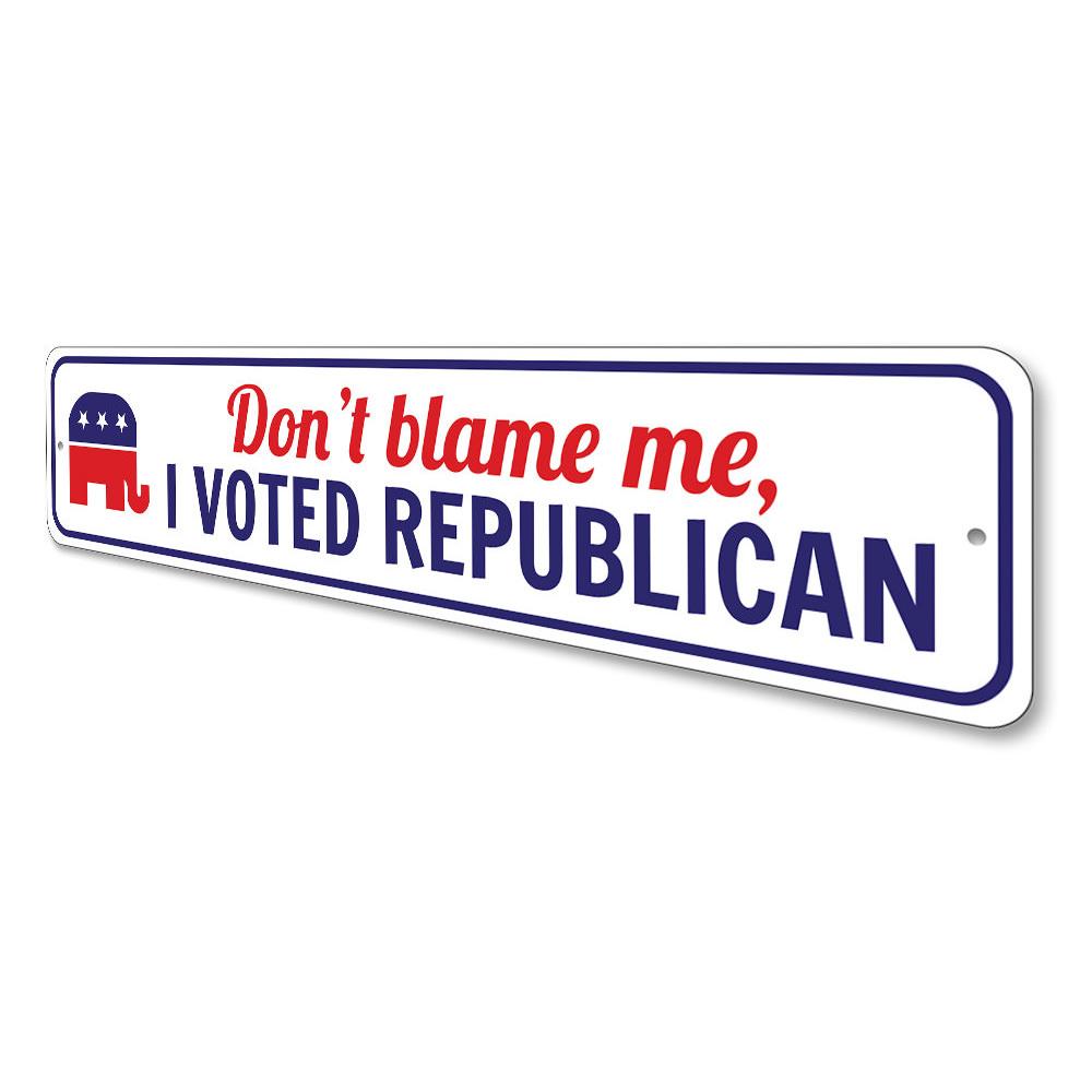 I Voted Republican sign made of durable aluminum, featuring customizable text and pre-drilled holes for easy mounting.