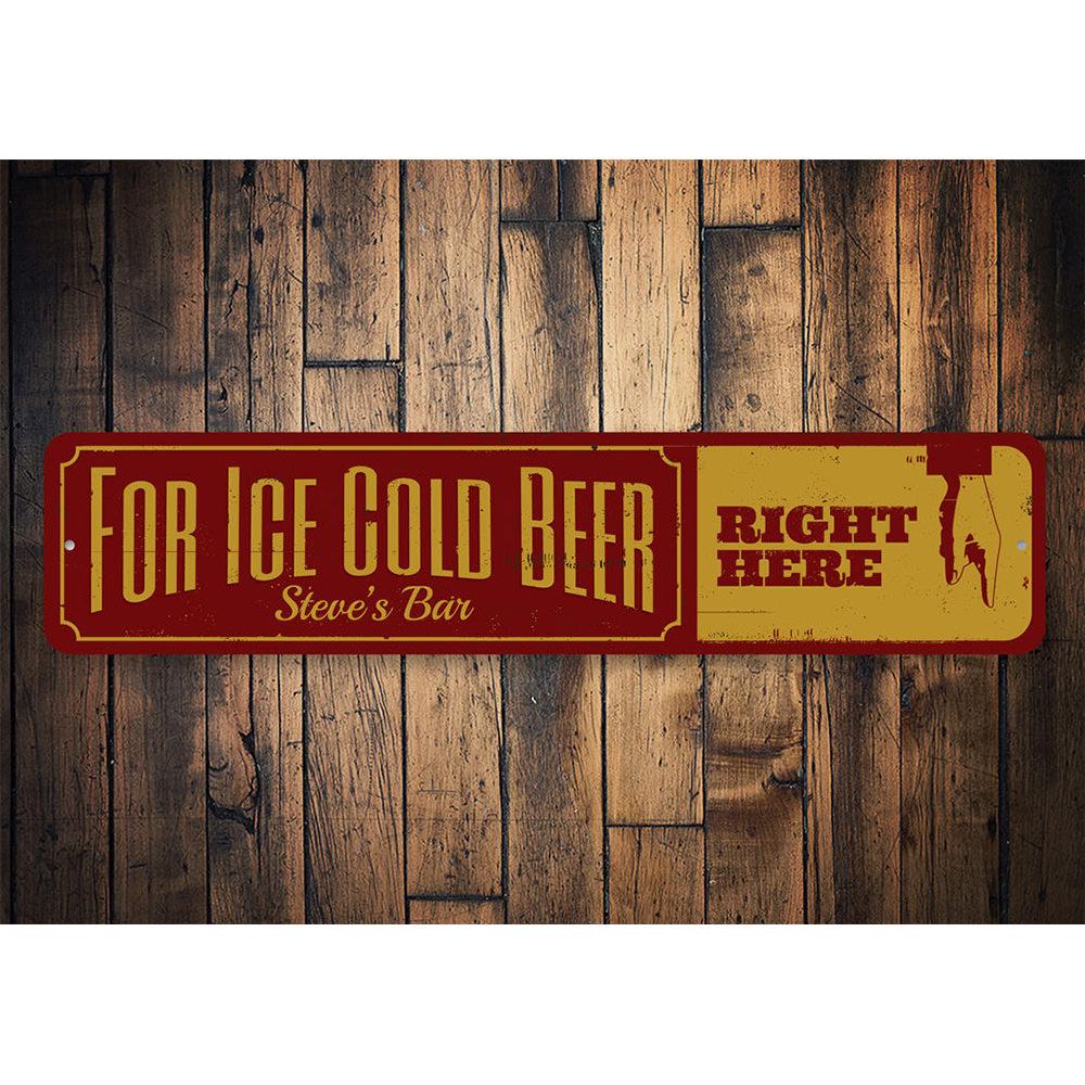 Ice Cold Beer Right Here Sign made of high-quality aluminum, featuring a vibrant design perfect for home bars and man caves.