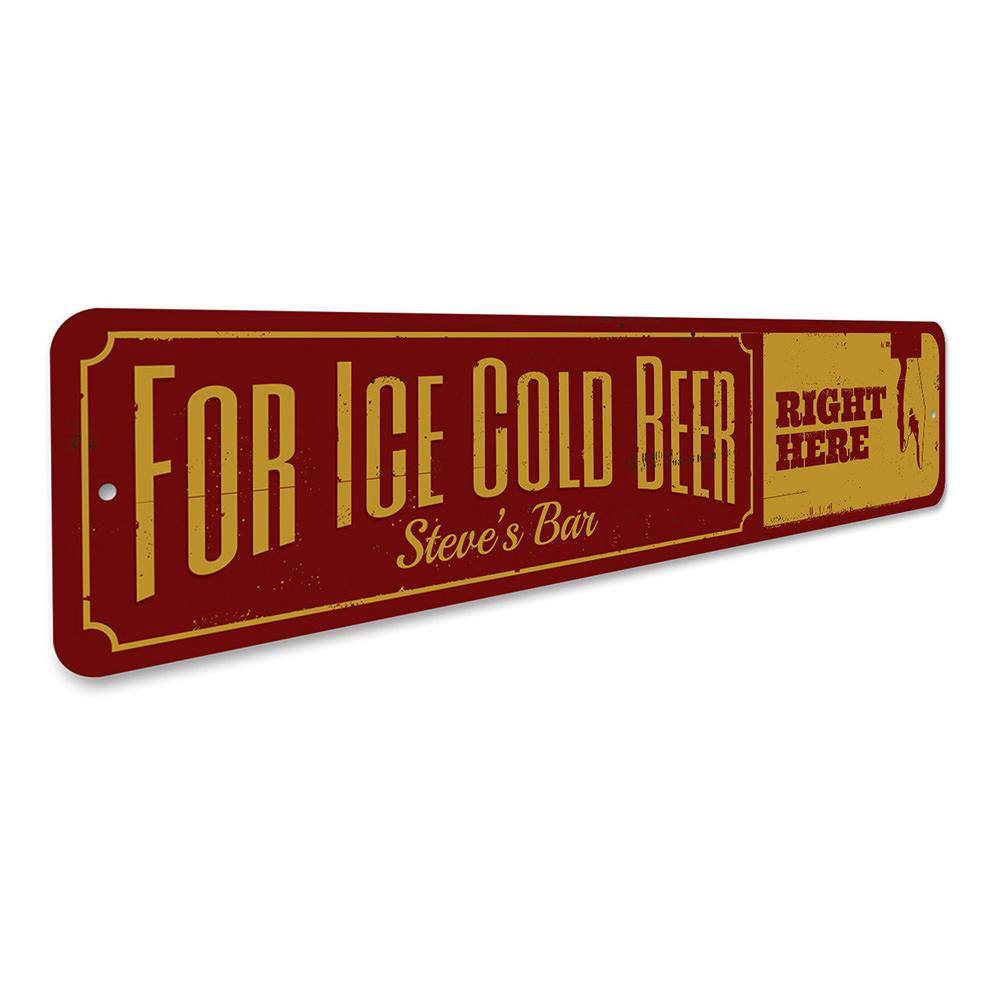 Ice Cold Beer Right Here Sign made of high-quality aluminum, featuring a vibrant design perfect for home bars and man caves.