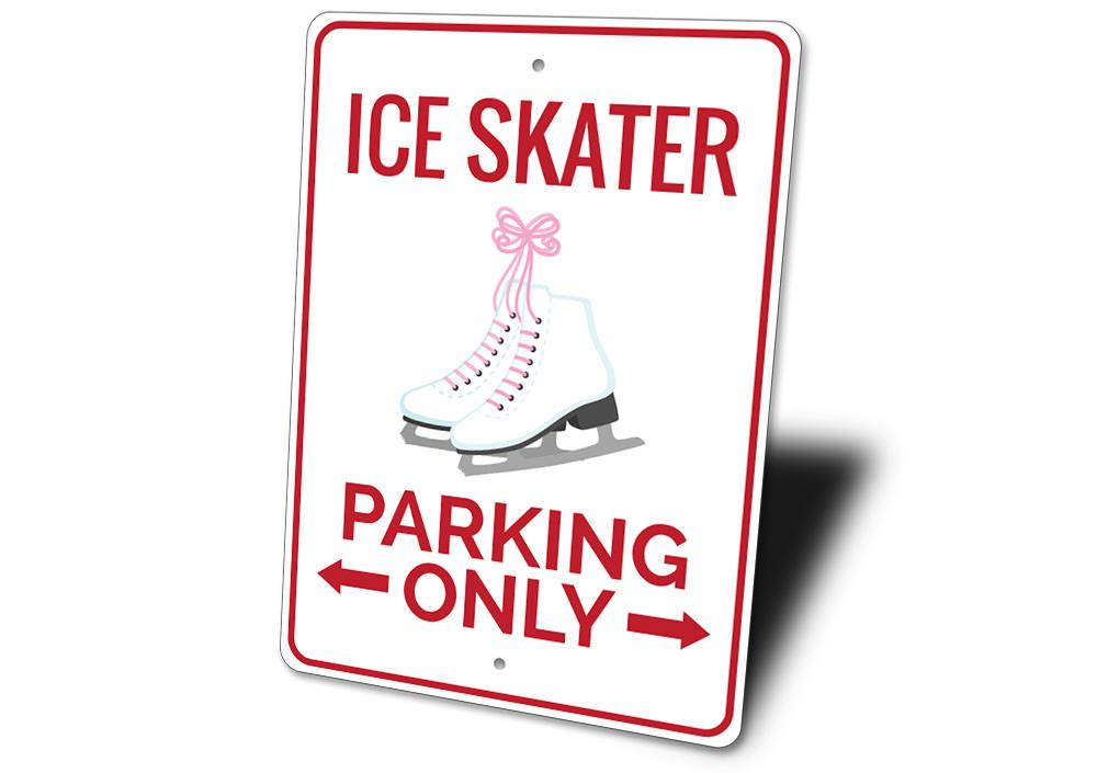 Ice Skater Parking Only Sign made of durable aluminum with a unique design, featuring pre-drilled holes for easy mounting.