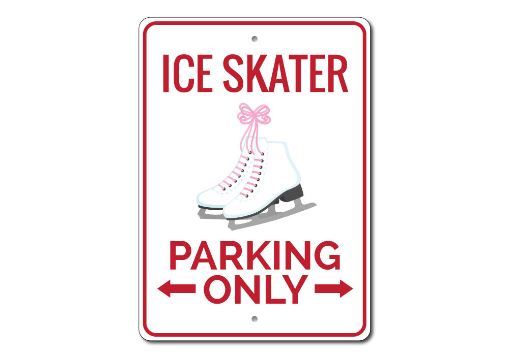 Ice Skater Parking Only Sign made of durable aluminum with a unique design, featuring pre-drilled holes for easy mounting.