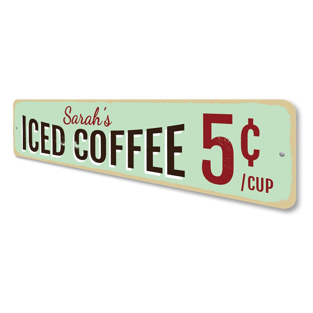 A decorative Iced Coffee Sign made of aluminum, featuring a stylish design suitable for cafes and restaurants.