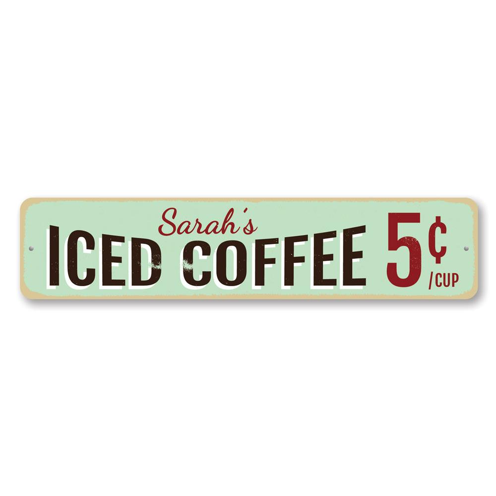 A decorative Iced Coffee Sign made of aluminum, featuring a stylish design suitable for cafes and restaurants.