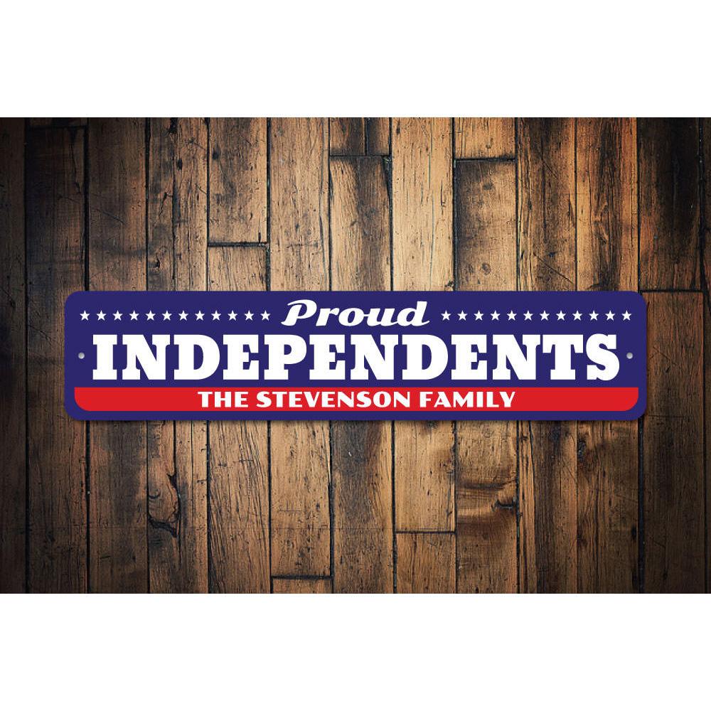 A high-quality aluminum Independents Sign showcasing political support, featuring customizable text and pre-drilled holes for easy mounting.