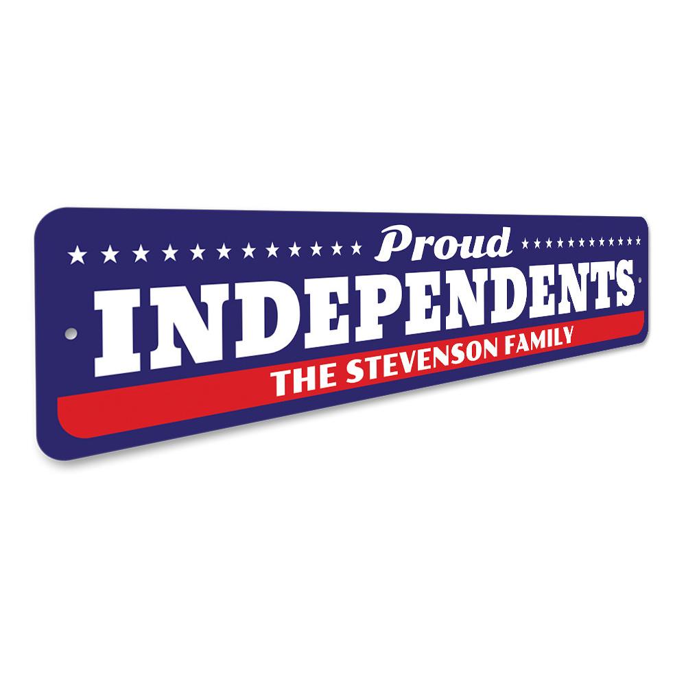 A high-quality aluminum Independents Sign showcasing political support, featuring customizable text and pre-drilled holes for easy mounting.