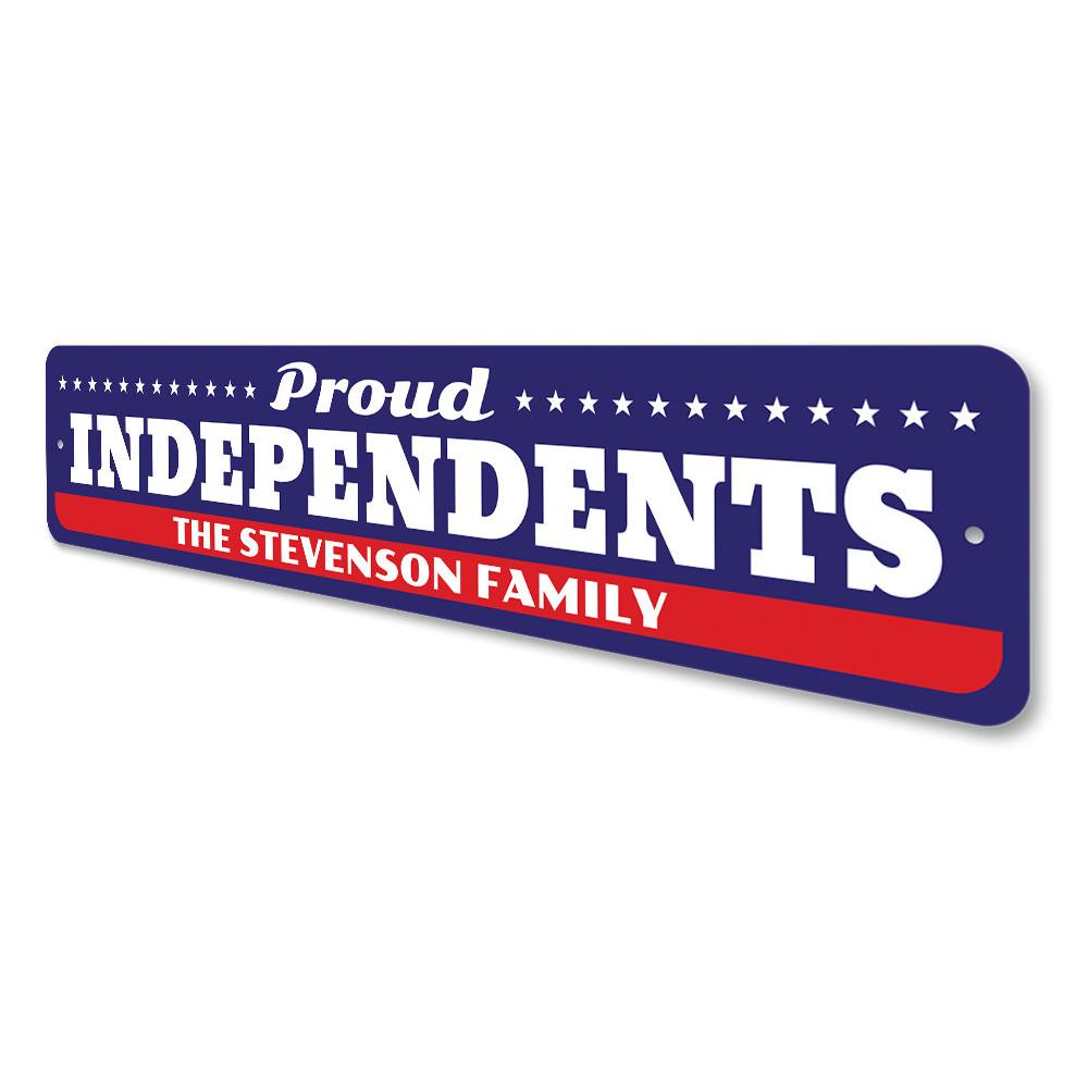 A high-quality aluminum Independents Sign showcasing political support, featuring customizable text and pre-drilled holes for easy mounting.