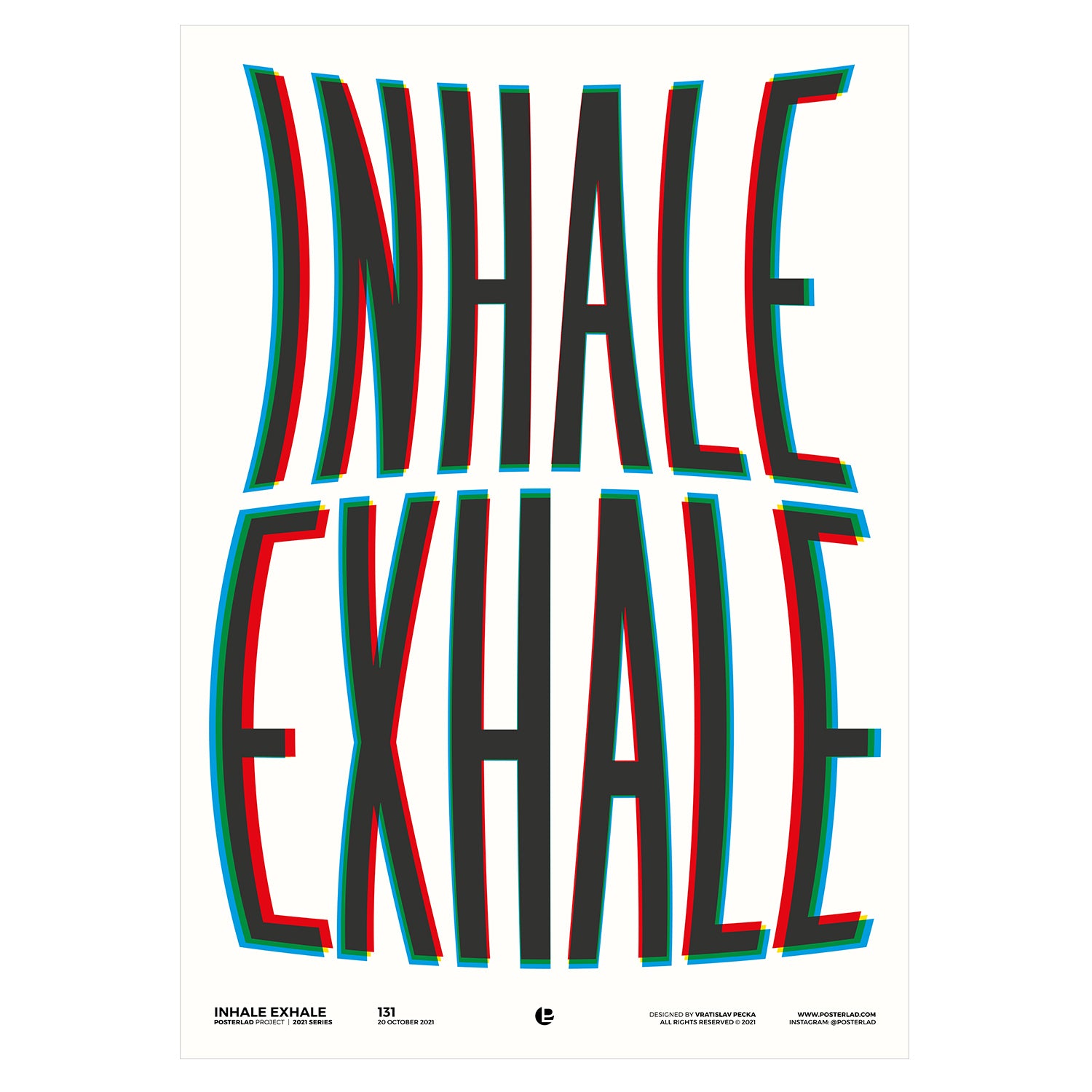 A motivational poster featuring the quote 'Inhale the future, exhale the past' on thick matte paper, showcasing vibrant colors and a modern design.