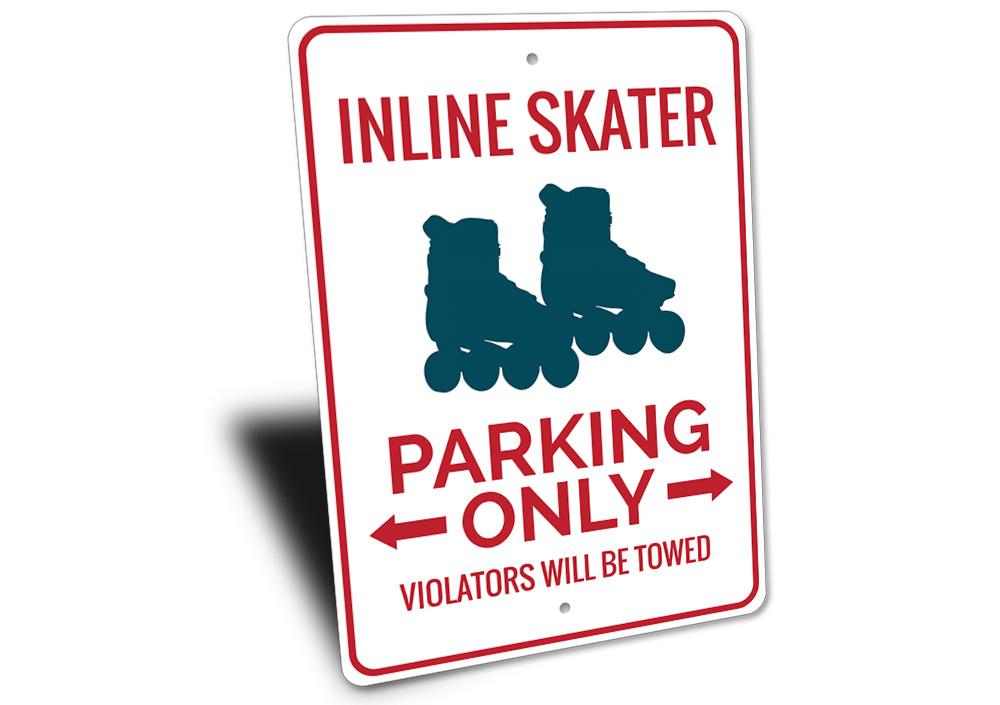 Inline Skater Parking Sign made of durable aluminum with customizable text options, featuring pre-drilled holes for easy mounting.